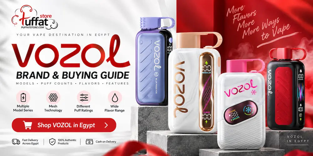 VOZOL Vape Guide – Models, Puff Counts & Flavors in Egypt 2026
