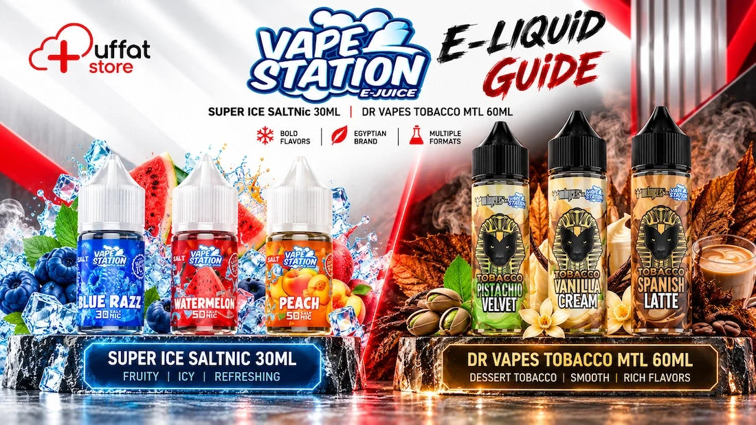Vape Station E-Liquid Guide comparing Super Ice SaltNic 30ml flavors Blue Razz, Watermelon and Peach with Dr Vapes Tobacco MTL 60ml flavors Pistachio Velvet, Vanilla Cream and Spanish Latte at Puffat Store.
